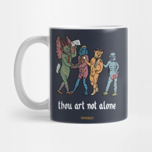 THOU ART NOT ALONE Mug